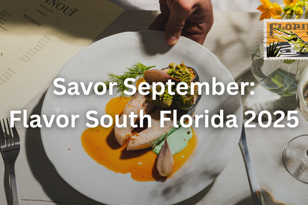 A gourmet dish plated on a white plate with colorful sauce and vegetables, set beside a menu and glass of white wine, promoting Flavor South Florida 2025 as the best month for dining.