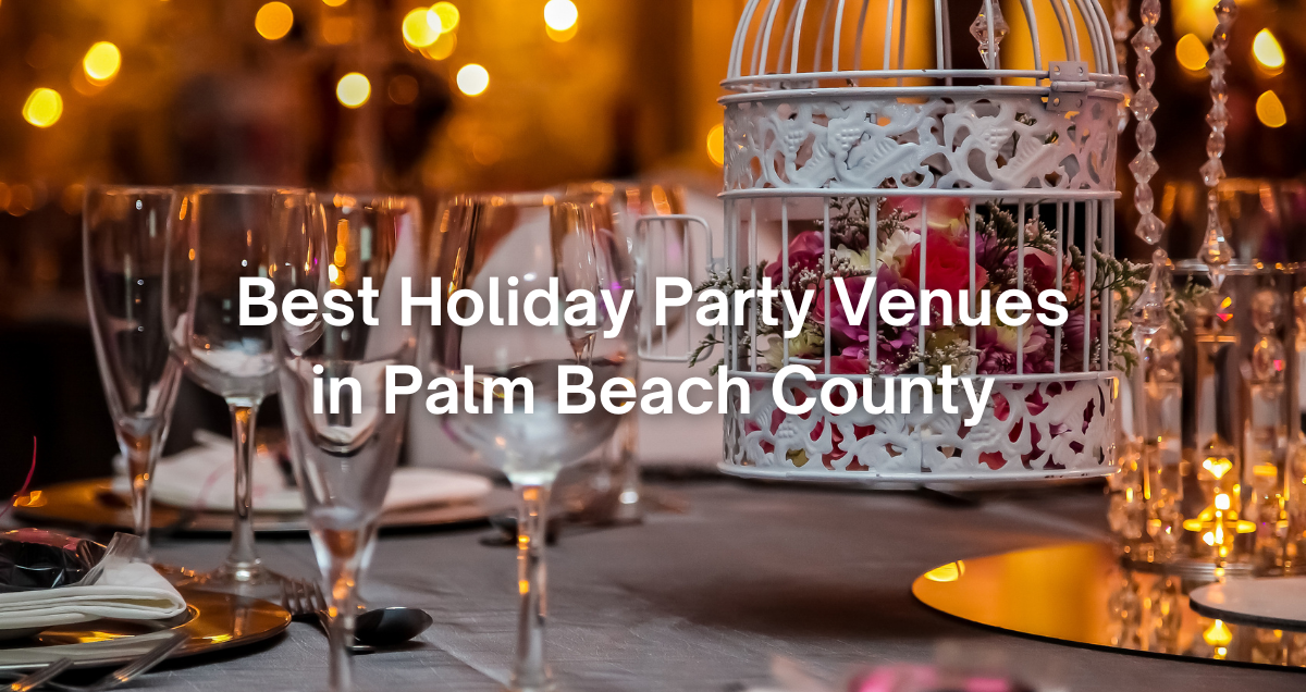 one of the best Holiday Party venues in Palm Beach County