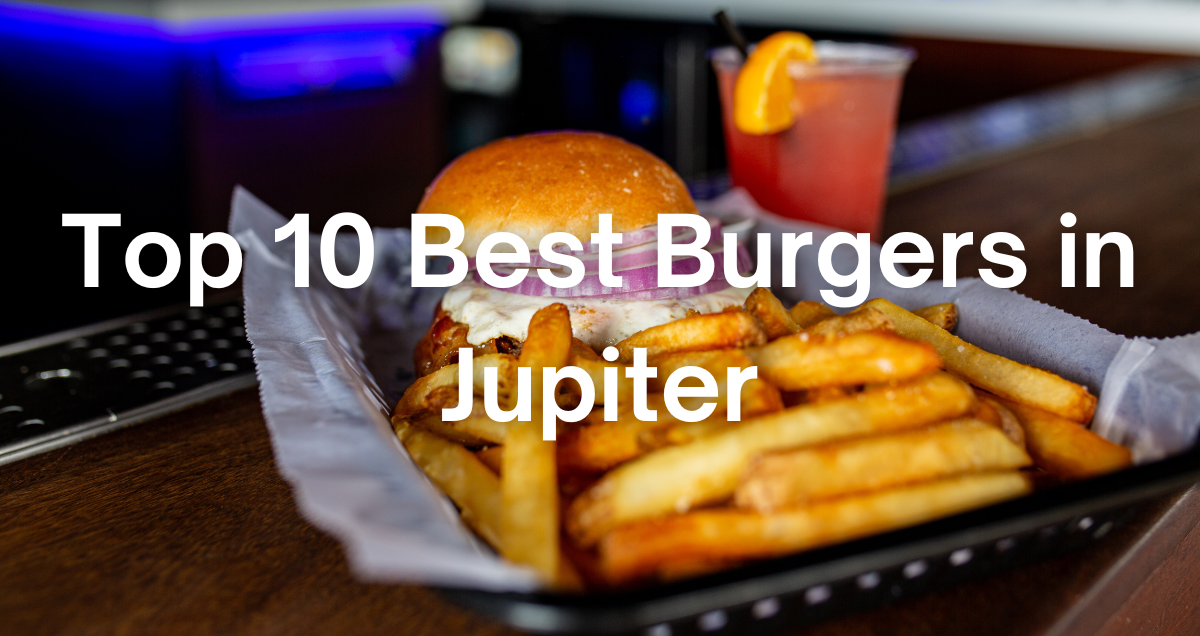debatably the best burger in Jupiter at the bar of one of the restaurants